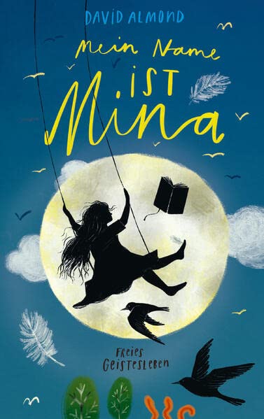 David Almond - Mein Name ist Mina - Preis vom 04.10.2026 03:51:26 h