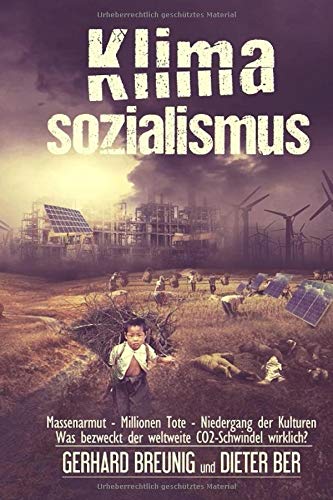 Gerhard Breunig - Klimasozialismus: Was bewirkt der weltweite CO2 schwindel wirklich - Preis vom 30.09.2026 09:01:18 h