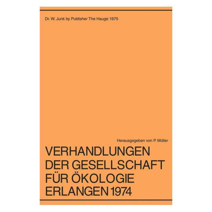 Springer Verhandlungen der Gesellschaft für Ökologie Erlangen 1974 (Deutsch, 1975) (63667439)