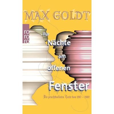 Für Nächte am offenen Fenster, Taschenbuch von Max Goldt, Rowohlt Taschenbuch, 978-3-499-27166-3