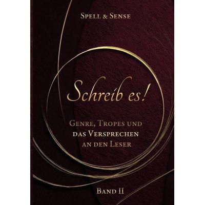 Schreib es !, Taschenbuch von Spell and Sense, Tredition, 978-3-384-91851-2