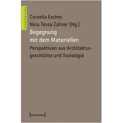 Begegnung mit dem Materiellen, Fachbücher von Cornelia Zahner Escher, Cornelia Escher, Nina Tessa Zahner
