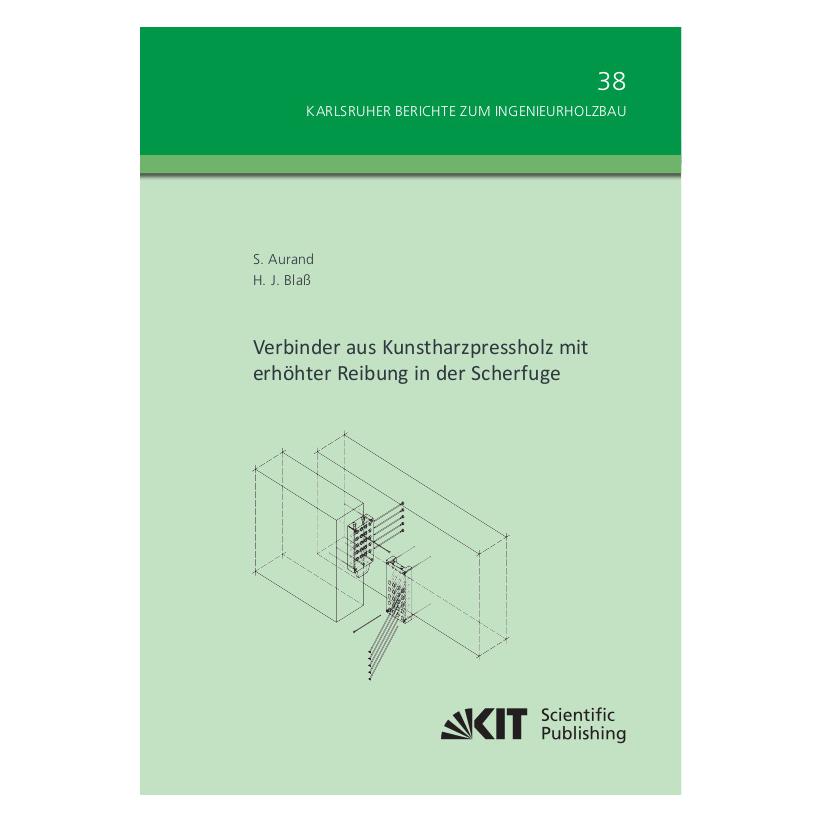 KIT Scientific Publishing Verbinder aus Kunstharzpressholz mit erhöhter Reibung in der Scherfuge (Deutsch, Softcover, Hans Joachim Blass, Simon Aurand) (56935224)
