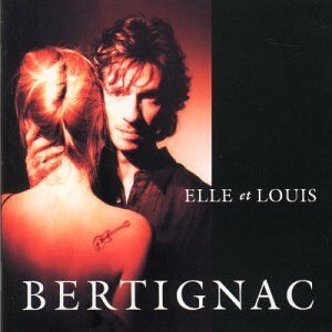 Louis Bertignac - Elle et Louis - Preis vom 27.09.2026 03:53:48 h