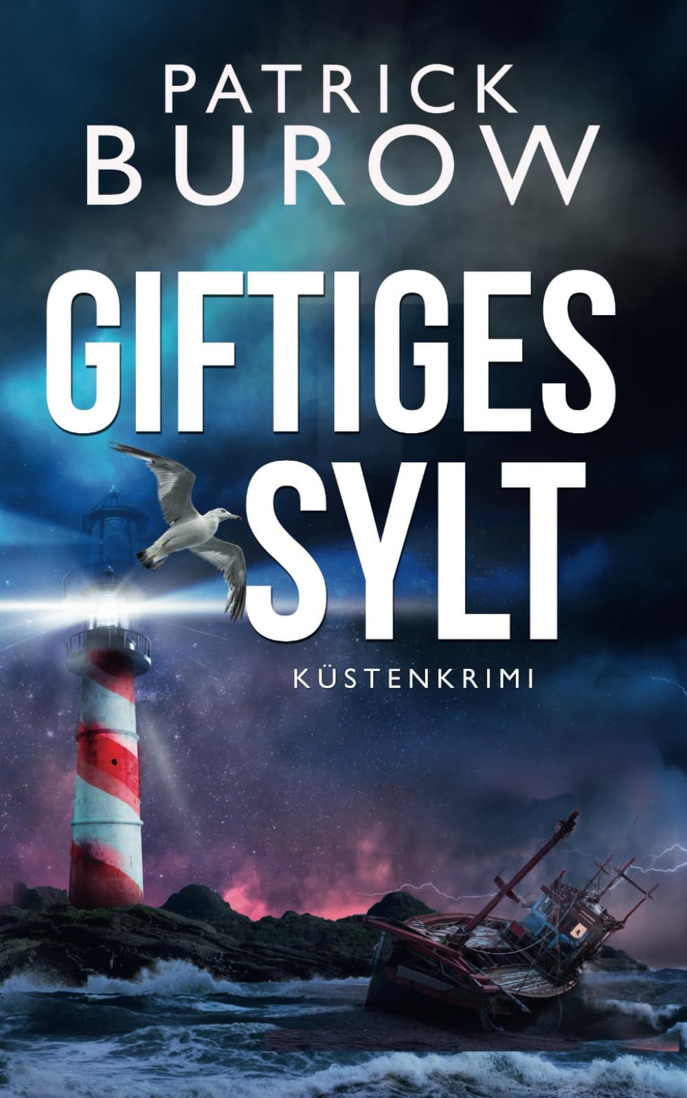 Patrick Burow - Giftiges Sylt: Küstenkrimi (Hansen & Norden ermitteln, Band 6) - Preis vom 30.09.2026 09:01:18 h