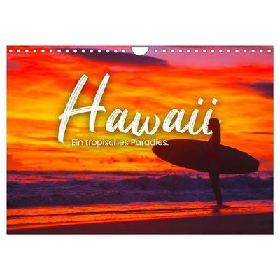 Hawaii - Ein tropisches Paradies. (Wandkalender 2026 DIN A4 quer), CALVENDO Monatskalender