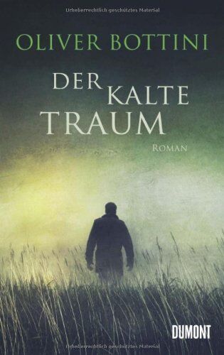 Oliver Bottini - Der kalte Traum - Preis vom 30.09.2026 22:30:23 h