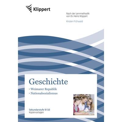 Weimarer Republik-Nationalsozialismus, Geheftet von Kirsten Frühwald, Klippert Verlag in der AAP Lehrerwelt GmbH, 978-3-403-09040-3