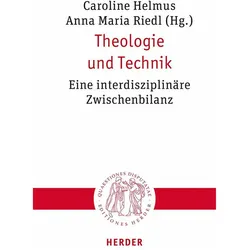 Theologie und Technik, Fachbücher von Anna Maria Riedl, Caroline Helmus