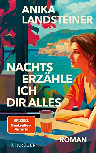 Anika Landsteiner - Nachts erzähle ich dir alles: Der neue Roman der Spiegel-Bestseller-Autorin: Eine Geschichte über Selbstbestimmung, Begehren und den Mut zur Ehrlichkeit - Preis vom 14.10.2026 23:07:16 h