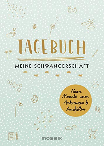 Doro Ottermann - Tagebuch - Meine Schwangerschaft: Neun Monate zum Ankreuzen und Ausfüllen - Preis vom 30.09.2026 09:01:18 h