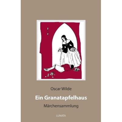 Ein Granatapfelhaus, Taschenbuch von Oscar Wilde, Epubli, 978-3-7531-2919-8