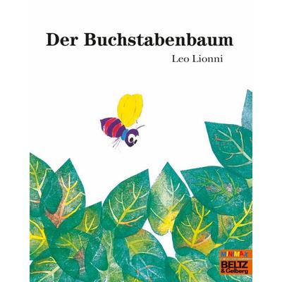 Der Buchstabenbaum, Taschenbuch von Leo Lionni, Beltz Verlagsgruppe GmbH & Co. KG, 978-3-407-76030-2