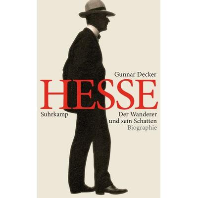 Hermann Hesse, Taschenbuch von Gunnar Decker, Suhrkamp, 978-3-518-46458-8