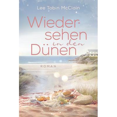 Wiedersehen in den Dünen, Taschenbuch von Lee Tobin McClain, HarperCollins Taschenbuch
