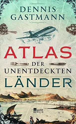 Dennis Gastmann - Atlas der unentdeckten Länder - Preis vom 18.10.2026 15:28:09 h