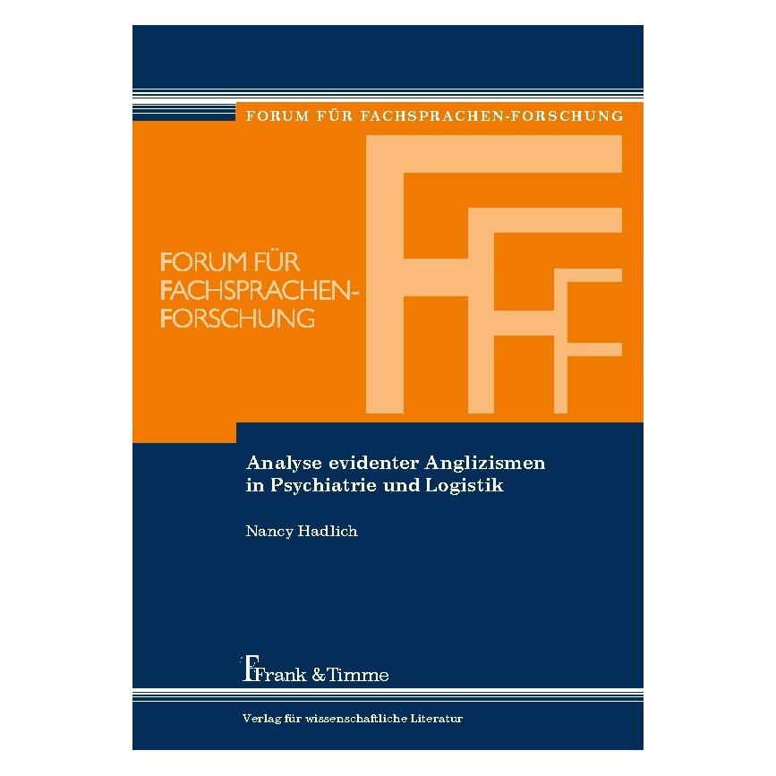 Frank & Timme Analyse evidenter Anglizismen in Psychiatrie und Logistik (Deutsch, Softcover, Nancy Hadlich) (8075980)