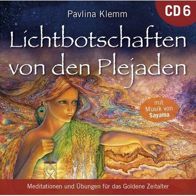 Lichtbotschaften von den Plejaden [Übungs-CD 6] - Pavlina Klemm, CD, 9783954473694