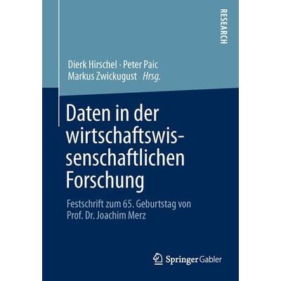 Daten in der wirtschaftswissenschaftlichen Forschung, Taschenbuch von , Springer Fachmedien Wiesbaden GmbH, 978-3-658-03455-9