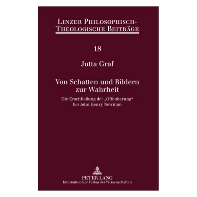 Peter Lang Graf:Von Schatten und Bildern zur Wahrh (Deutsch, Hardcover, Jutta Graf) (67834548)