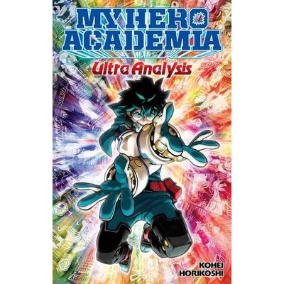 My Hero Academia: Ultra Analysis-The Official Character Guide, Taschenbuch von Kohei Horikoshi, Simon & Schuster direkt, 978-1-974724-47-5