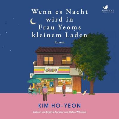 Wenn es Nacht wird in Frau Yeoms kleinem Laden - Kim Ho-yeon, Audio, 4069828109735