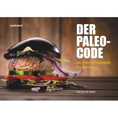 Der Paleo-Code, Gebundene Ausgabe von Romy Dollé, Riva
