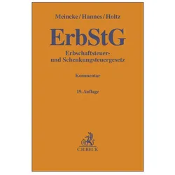 Gelbe Erläuterungsbücher. Gelbe Erläuterungsbücher / Erbschaftsteuer- und Schenkungsteuergesetz., Fachbücher von Michael Holtz, Jens Peter Meincke, Frank Hannes