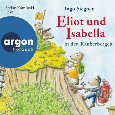 Eliot und Isabella in den Räuberbergen - Ingo Siegner, Audio, 9783732442355