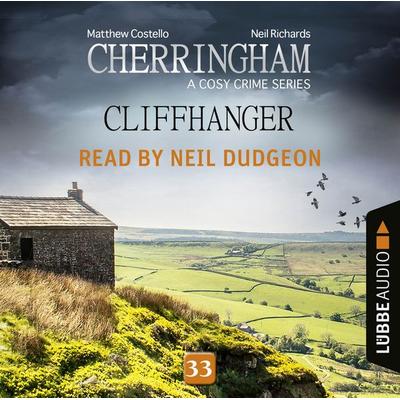Cliffhanger - Cherringham - A Cosy Crime Series: Mystery Shorts 33 (Unabridged) - Matthew Costello,Neil Richards, Audio, 9783838793108