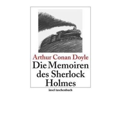 Die Memoiren des Sherlock Holmes, Taschenbuch von Arthur Conan Doyle, Insel, 978-3-458-35018-7