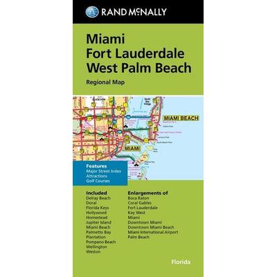 Rand McNally Folded Map: Miami, Fort Lauderdale, and West Palm Beach Regional Map, Karte von Rand McNally and Company, Rand Mcnally, 978-0-528-02555-6