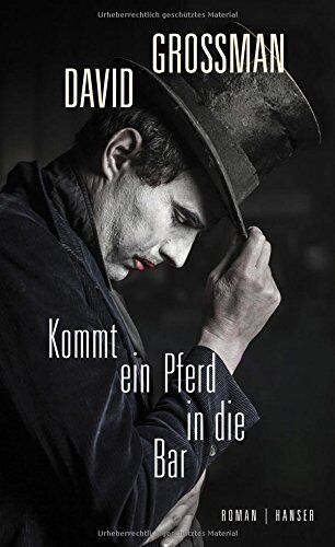 David Grossman - Kommt ein Pferd in die Bar: Roman - Preis vom 30.09.2026 09:01:18 h