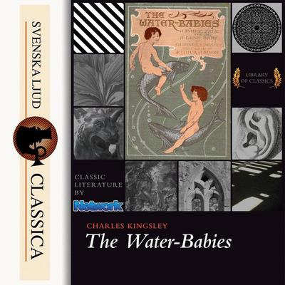 The Water-Babies (Unabriged) - Charles Kingsley, Audio, 9789176391334