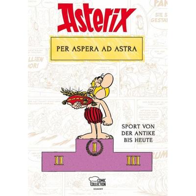 Asterix - Per aspera ad astra, Taschenbuch von Bernard-Pierre Molin,René Goscinny,Albert Uderzo, Egmont Comic Collection, 978-3-7704-1083-5