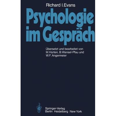 Psychologie im Gespräch, Taschenbuch von R.I. Evans, Springer Berlin, 978-3-540-09451-7