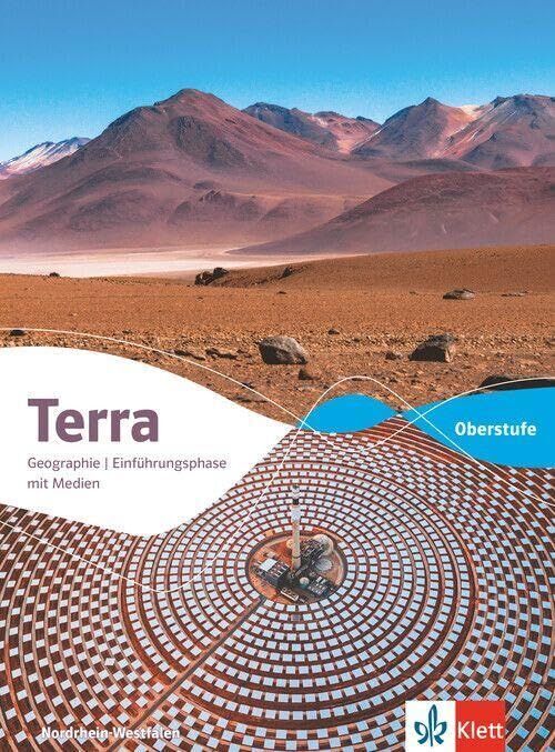Terra Geographie Einführungsphase. Schulbuch mit Medien Klasse 11 (G9). Ausgabe Nordrhein-Westfalen Oberstufe - Preis vom 15.10.2026 23:06:25 h