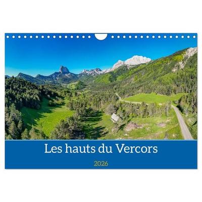 Les Hauts du Vercors (Calendrier mural 2026 DIN A4 vertical), CALVENDO calendrier mensuel