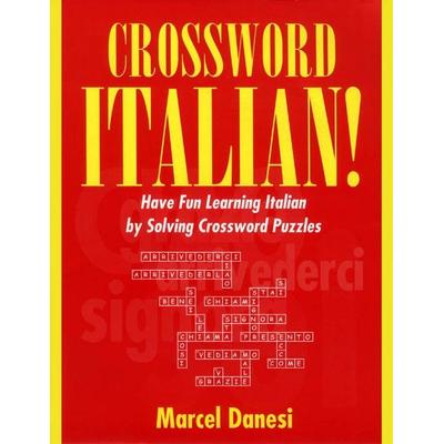 Crossword Italian!, Taschenbuch von Marcel Danesi, University of Toronto Press, 978-0-8020-4430-3