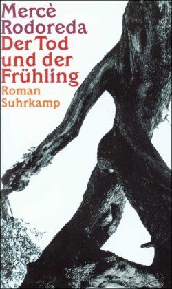 Mercè Rodoreda - Der Tod und der Frühling: Roman - Preis vom 10.10.2026 11:48:34 h