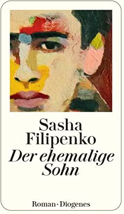 Sasha Filipenko - Der ehemalige Sohn (detebe) - Preis vom 10.10.2026 11:48:34 h