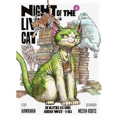 Night of the Living Cat 04 - Die Katze aus einer anderen Welt - D-Rex, Taschenbuch von Hawkman,Mecha-Roots, Panini, 978-3-7416-3715-5