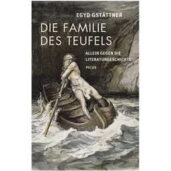 Die Familie des Teufels, Belletristik von Egyd Gstättner