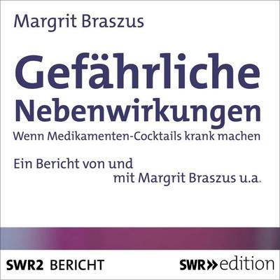 Gefährliche Nebenwirkungen - Margrit Braszus, Audio, 4056198243558