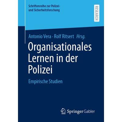 Organisationales Lernen in der Polizei, Taschenbuch von , Springer Fachmedien Wiesbaden GmbH, 978-3-658-44025-1