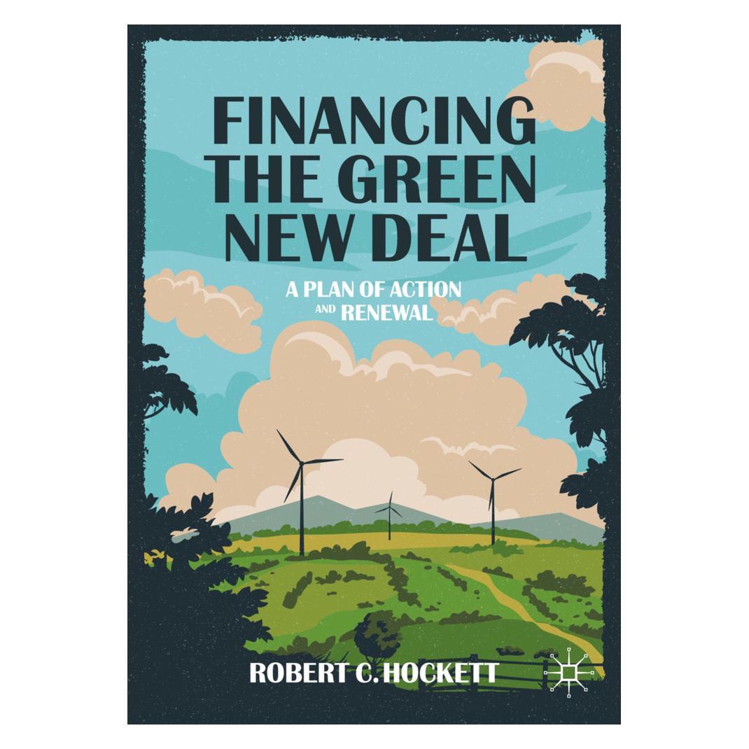Springer Financing the Green New Deal (Englisch, Softcover, Robert C. Hockett) (56137630)
