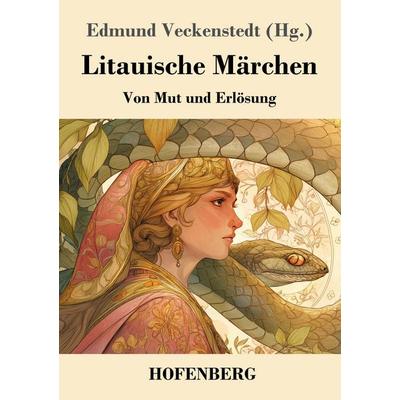 Litauische Märchen, Taschenbuch von , Henricus - Edition Deutsche Klassik, 978-3-7437-5519-2