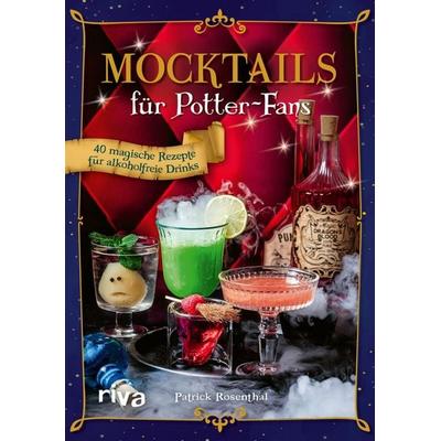 Mocktails für Potter-Fans, Gebundene Ausgabe von Patrick Rosenthal, Riva, 978-3-7423-2876-2