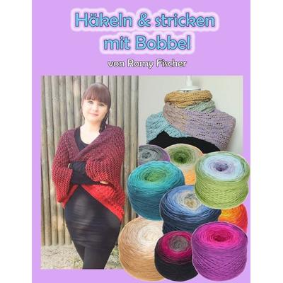 Häkeln & stricken mit Bobbel, Taschenbuch von Romy Fischer, BoD – Books on Demand, 978-3-7448-8933-9
