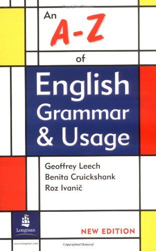 Geoffrey Leech - An A - Z of English Grammar and Usage: New Edition (Grammar Reference) - Preis vom 09.10.2026 07:28:09 h